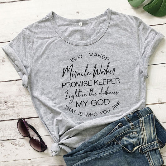 Way Maker Miracle Worker Promise Keeper T-shirt